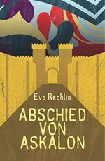 Abschied von Askalon Cover des Buches Abschied von Askalon (ISBN: 9788726244410)
