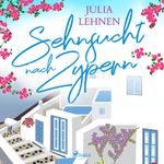 Sehnsucht nach Zypern Cover des Buches Sehnsucht nach Zypern (ISBN: 9788726775853)