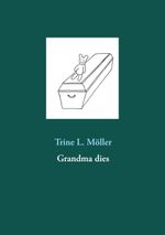 Grandma dies Cover des Buches Grandma dies (ISBN: 9788743015918)