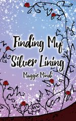 Finding My Silver Lining Cover des Buches Finding My Silver Lining (ISBN: 9788743033370)