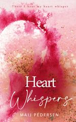 Heart whispers Cover des Buches Heart whispers (ISBN: 9788743044710)