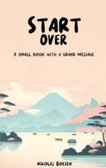 Start Over Cover des Buches Start Over (ISBN: 9788743049937)