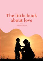 The little book about love Cover des Buches The little book about love (ISBN: 9788743057901)