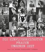 Die einflussreichsten Frauen unserer Zeit Cover des Buches Die einflussreichsten Frauen unserer Zeit (ISBN: 9788863123432)