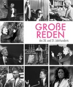 Große Reden des 20. und 21. Jahrhunderts Cover des Buches Große Reden des 20. und 21. Jahrhunderts (ISBN: 9788863124095)