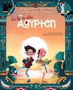 Willi Weltenbummler: Ein Tag im alten Ägypten Cover des Buches Willi Weltenbummler: Ein Tag im alten Ägypten (ISBN: 9788863124699)