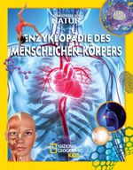 Enzyklopädie des menschlichen Körpers: Wunderwerk der Natur Cover des Buches Enzyklopädie des menschlichen Körpers: Wunderwerk der Natur (ISBN: 9788863124866)