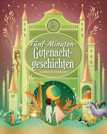 Fünf-Minuten-Gute-Nacht-Geschichten Cover des Buches Fünf-Minuten-Gute-Nacht-Geschichten (ISBN: 9788863125023)