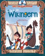 Willi Weltenbummler: Ein Tag bei den Wikingern Cover des Buches Willi Weltenbummler: Ein Tag bei den Wikingern (ISBN: 9788863125245)