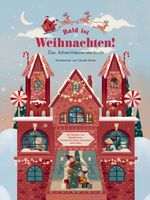 Bald ist Weihnachten! Das Adventskalenderbuch Cover des Buches Bald ist Weihnachten! Das Adventskalenderbuch (ISBN: 9788863125795)