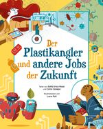 Der Plastikangler und andere Jobs der Zukunft Cover des Buches Der Plastikangler und andere Jobs der Zukunft (ISBN: 9788863125825)