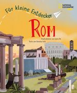Rom für kleine Entdecker. Reiseführer für Kinder Cover des Buches Rom für kleine Entdecker. Reiseführer für Kinder (ISBN: 9788863126242)