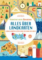 Alles über Landkarten. Lerne Karten lesen und zeichne die Welt (Verrückt nach Geographie) Cover des Buches Alles über Landkarten. Lerne Karten lesen und zeichne die Welt (Verrückt nach Geographie) (ISBN: 9788863126570)