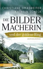 Die Bildermacherin und der goldene Ring Cover des Buches Die Bildermacherin und der goldene Ring (ISBN: 9788868396596)