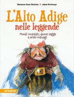 L'Alto Adige nelle leggende Cover des Buches L'Alto Adige nelle leggende (ISBN: 9788868398569)