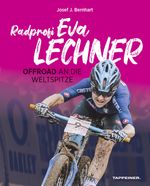 Radprofi Eva Lechner Cover des Buches Radprofi Eva Lechner (ISBN: 9788870739978)