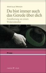 Du bist immer auch das Gerede über Dich Cover des Buches Du bist immer auch das Gerede über Dich (ISBN: 9788872834091)