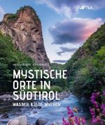 Mystische Orte in Südtirol Cover des Buches Mystische Orte in Südtirol (ISBN: 9788872837405)