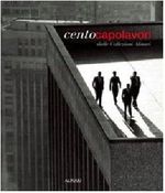 Cento capolavori dalle collezioni Alinari (Storia della fotografia) Cover des Buches Cento capolavori dalle collezioni Alinari (Storia della fotografia) (ISBN: 9788872924440)