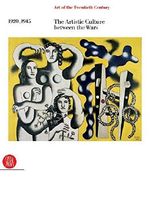 The Artistic Culture between the Wars 1920-1945: ART of the 20th Century Volume II (Art of the Twentieth Century, Band 2) Cover des Buches The Artistic Culture between the Wars 1920-1945: ART of the 20th Century Volume II (Art of the Twentieth Century, Band 2) (ISBN: 9788876248047)
