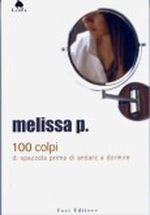 100 colpi di spazzola prima di andare a dormire. Mit geschlossenen Augen, italienische Ausgabe Cover des Buches 100 colpi di spazzola prima di andare a dormire. Mit geschlossenen Augen, italienische Ausgabe (ISBN: 9788881124251)