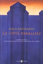Le città parallele Cover des Buches Le città parallele (ISBN: 9788884518156)