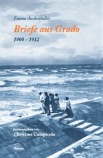 Briefe aus Grado (1900-1912) Cover des Buches Briefe aus Grado (1900-1912) (ISBN: 9788886950213)