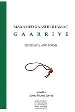 Maxamed Xaashi Dhamac "Gaarriye": Biography and Poems (Iswaydaarsi (Exchange), Band 5) Cover des Buches Maxamed Xaashi Dhamac "Gaarriye": Biography and Poems (Iswaydaarsi (Exchange), Band 5) (ISBN: 9788888934334)