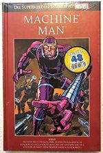 Die Marvel Superhelden Sammlung Ausgabe 48: Machine Man Cover des Buches Die Marvel Superhelden Sammlung Ausgabe 48: Machine Man (ISBN: 9788891234681)