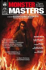 Monster masters. I segreti dei maestri dell'horror Cover des Buches Monster masters. I segreti dei maestri dell'horror (ISBN: 9788895246512)