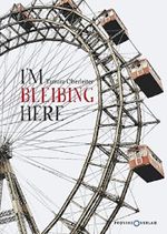 I'm bleibing here Cover des Buches I'm bleibing here (ISBN: 9788899444143)