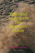 Ethics and Aesthetics in Toni Morrison's Fiction (Costerus New, Band 223) Cover des Buches Ethics and Aesthetics in Toni Morrison's Fiction (Costerus New, Band 223) (ISBN: 9789004360020)