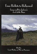 From Hobbits to Hollywood: Essays on Peter Jackson S "Lord of the Rings" (Contemporary Cinema) Cover des Buches From Hobbits to Hollywood: Essays on Peter Jackson S "Lord of the Rings" (Contemporary Cinema) (ISBN: 9789042020627)