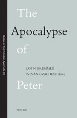 Apocalypse of Peter (Studies on Early Christian Apocrypha, 7) Cover des Buches Apocalypse of Peter (Studies on Early Christian Apocrypha, 7) (ISBN: 9789042913752)