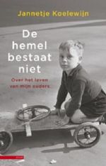 De hemel bestaat niet: over het leven van mijn ouders Cover des Buches De hemel bestaat niet: over het leven van mijn ouders (ISBN: 9789045019673)