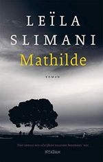 Mathilde: roman (Het land van de anderen, 1) Cover des Buches Mathilde: roman (Het land van de anderen, 1) (ISBN: 9789046827000)