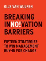 Breaking Innovation Barriers Cover des Buches Breaking Innovation Barriers (ISBN: 9789063697204)