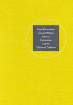 From Poimandres to Jacob Bohme: Hermetism, Gnosis and the Christian Tradition Cover des Buches From Poimandres to Jacob Bohme: Hermetism, Gnosis and the Christian Tradition (ISBN: 9789071608100)