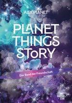 Planet Things Story Cover des Buches Planet Things Story (ISBN: 9789083360911)