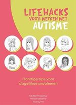 Lifehacks voor meiden met autisme: handige tips voor dagelijkse problemen Cover des Buches Lifehacks voor meiden met autisme: handige tips voor dagelijkse problemen (ISBN: 9789088509797)