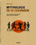 Mythologie in 30 Sekunden Cover des Buches Mythologie in 30 Sekunden (ISBN: 9789089985958)