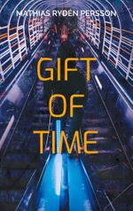 Gift of time Cover des Buches Gift of time (ISBN: 9789176991619)