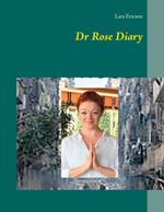 Dr Rose Diary Cover des Buches Dr Rose Diary (ISBN: 9789179690342)