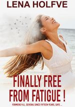 Finally Free from Fatigue! Cover des Buches Finally Free from Fatigue! (ISBN: 9789180275835)