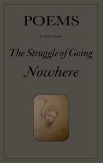 The Struggle of Going Nowhere Cover des Buches The Struggle of Going Nowhere (ISBN: 9789180573054)