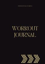 Workout Journal: Strength and Stamina Cover des Buches Workout Journal: Strength and Stamina (ISBN: 9789180574556)