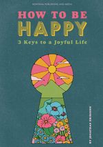 How To Be Happy Cover des Buches How To Be Happy (ISBN: 9789180801447)