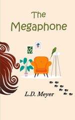 The Megaphone Cover des Buches The Megaphone (ISBN: 9789180809221)