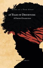 28 Years of Desuetude Cover des Buches 28 Years of Desuetude (ISBN: 9789180971676)