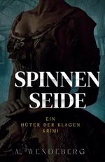 Spinnenseide (Hüter der Klagen, Band 2) Cover des Buches Spinnenseide (Hüter der Klagen, Band 2) (ISBN: 9789198958720)